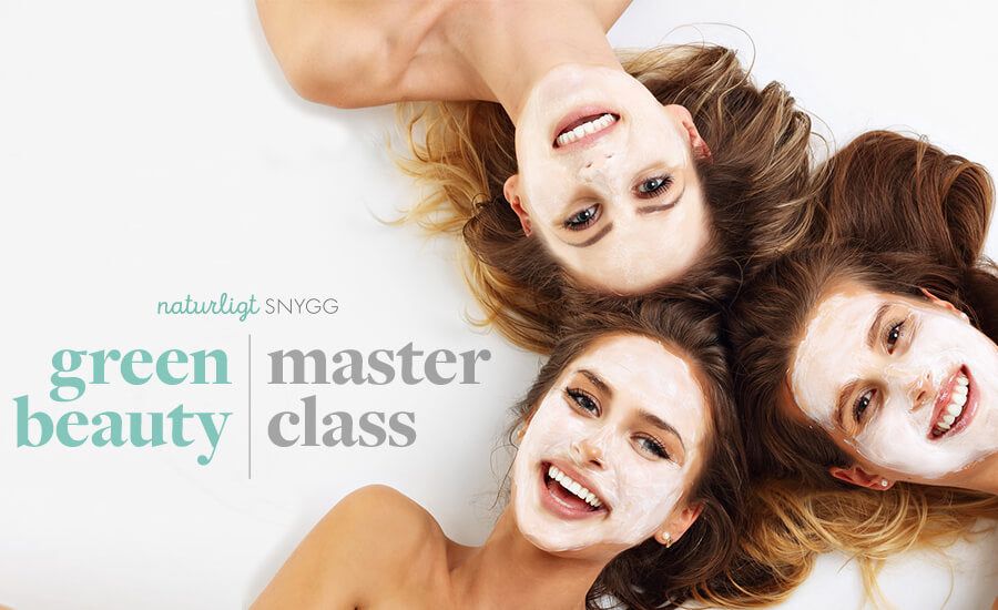 Välkommen på Green Beauty Master Class med c/o Gerd!